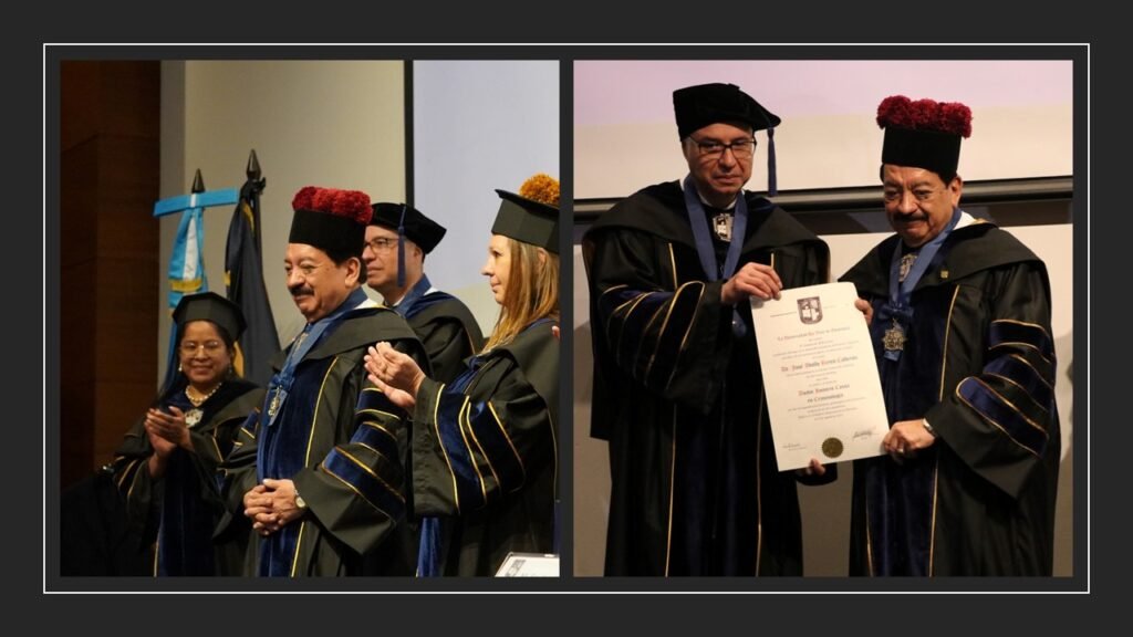 Doctorado Honoris Causa en Criminología entregado al Criminólogo guatemalteco José Adolfo Reyes Calderón por Universidad Da Vinci de Guatemala.